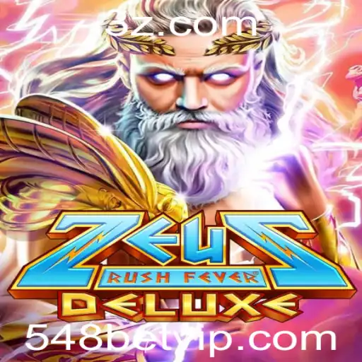 Explorando o Mundo de ZeusRushFeverDeluxe e a Influência de 548bet