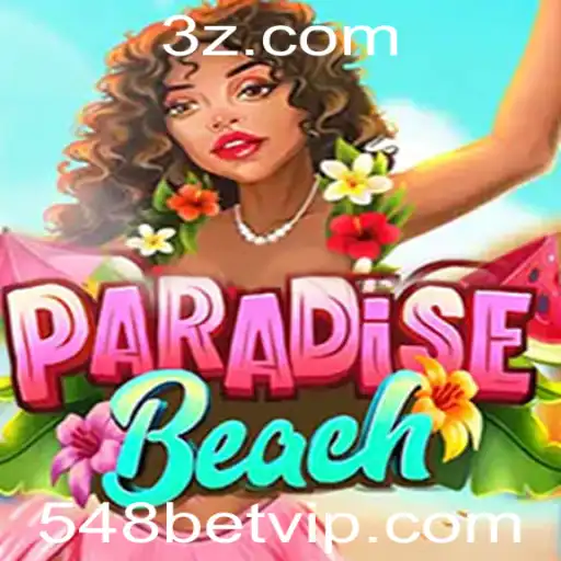 Descubra o Universo Vibrante de ParadiseBeach: Um Mergulho no Mundo de 548bet