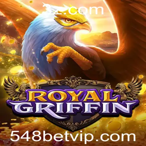 548bet - Explore o Universo de RoyalGriffin: Um Mergulho em Estratégia e Aventura